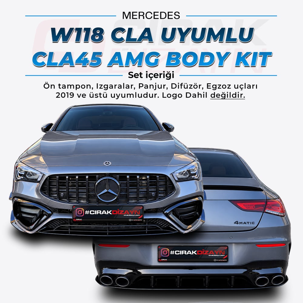   Mercedes BenzMercedes CLA W118 Uyumlu CLA45 AMG Body Kit SetiC Serisi