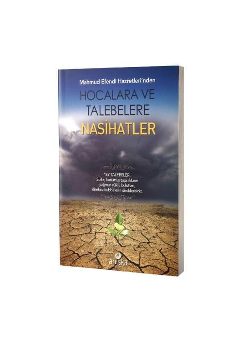 Hocalara Ve Talebelere Nasihatler