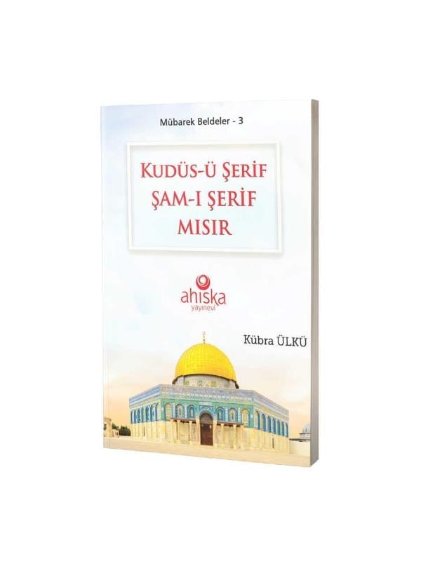 Kudüsü Şerif Şamı Şerif Mısır