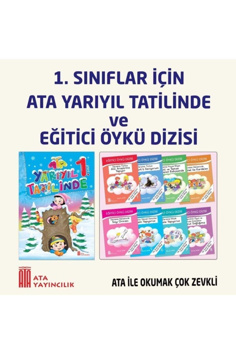 1.sınıf Ata Yarıyıl Tatilinde + Eğitici Öyküler Seti