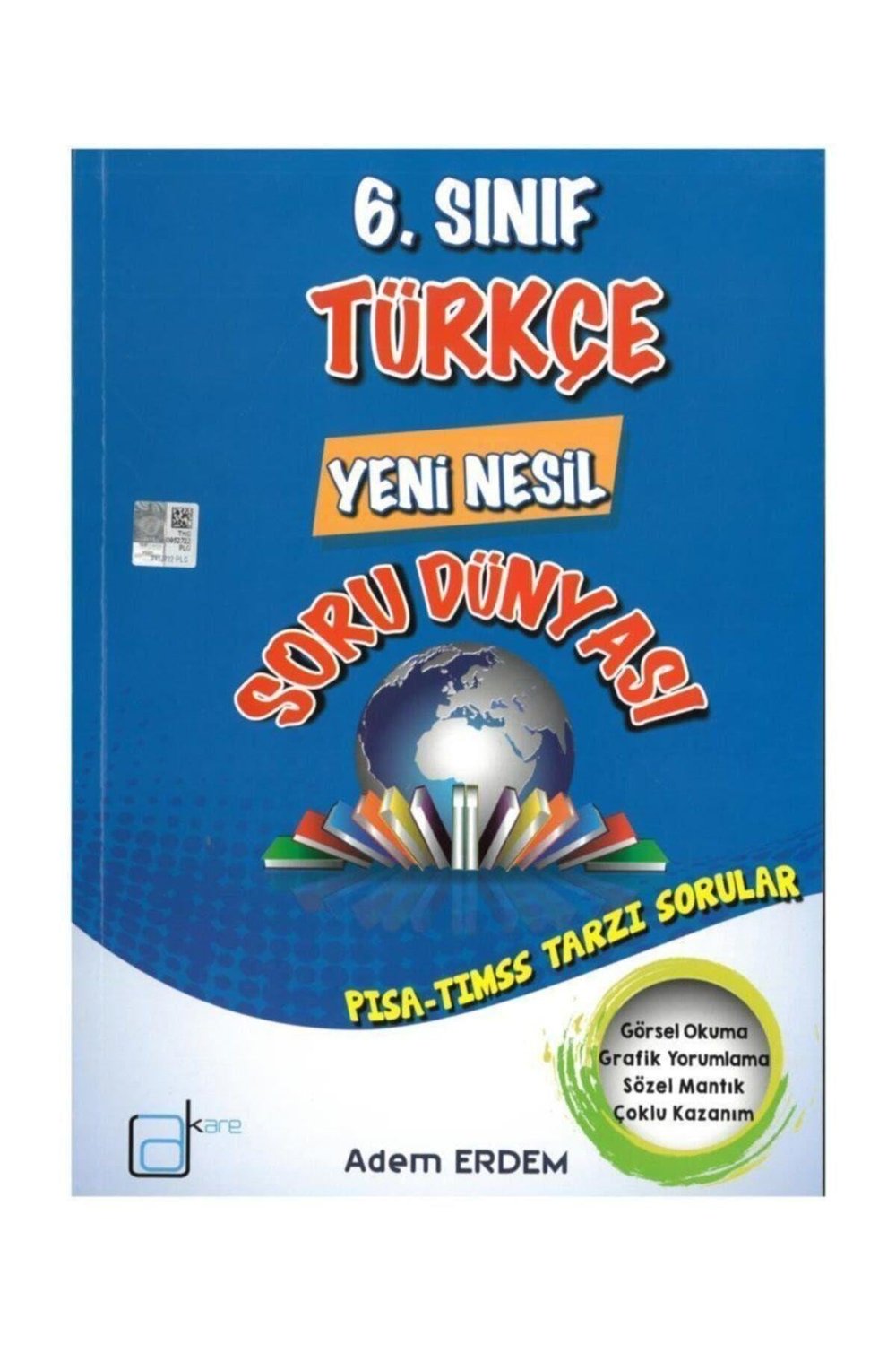 A Kare 6.sınıf Türkçe Soru Dünyası