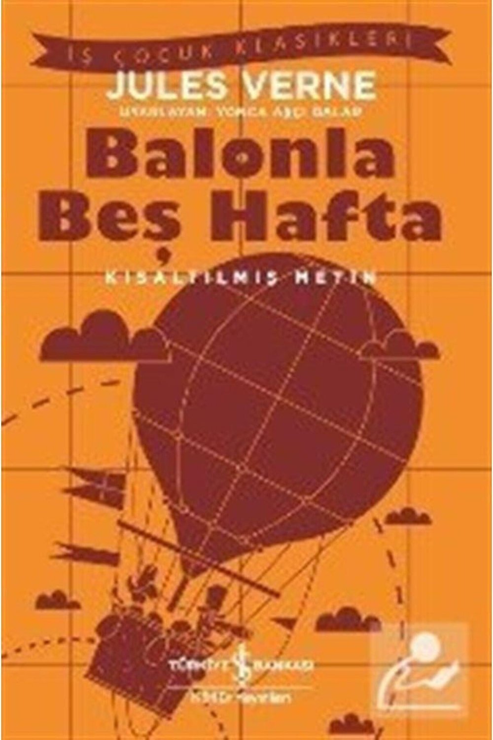 Balonla Beş Hafta (KISALTILMIŞ METİN)