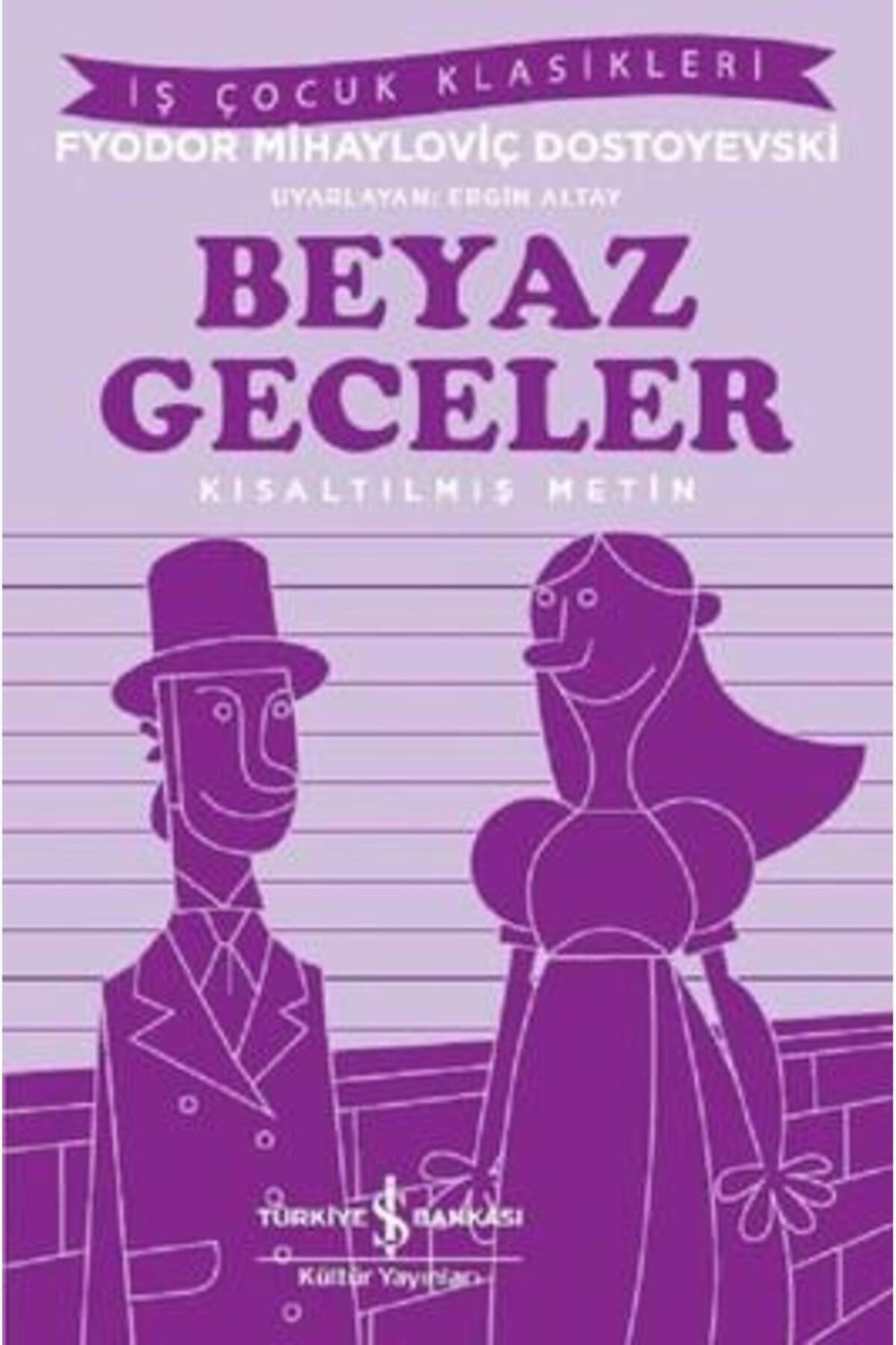 Beyaz Geceler (KISALTILMIŞ METİN)