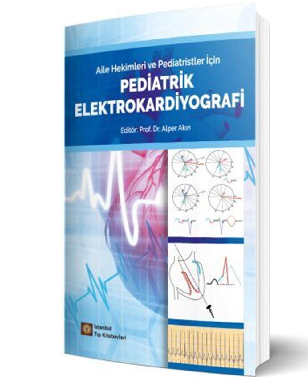 Aile Hekimleri ve Pediatristler İçin Pediatrik Elektrokardiyografi