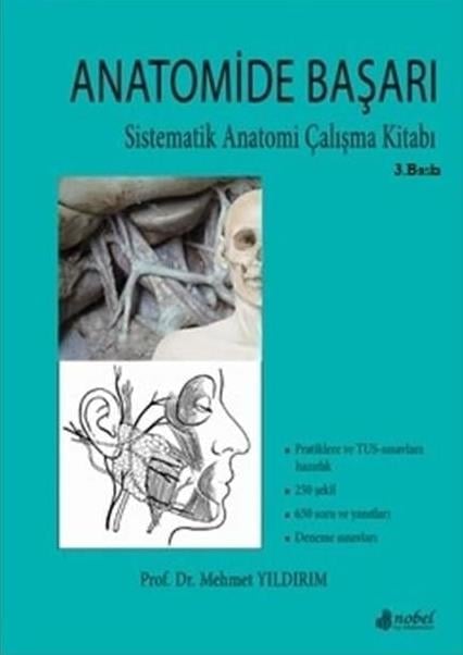 Anatomide Başarı: Sistematik Anatomi Çalışma Kitabı