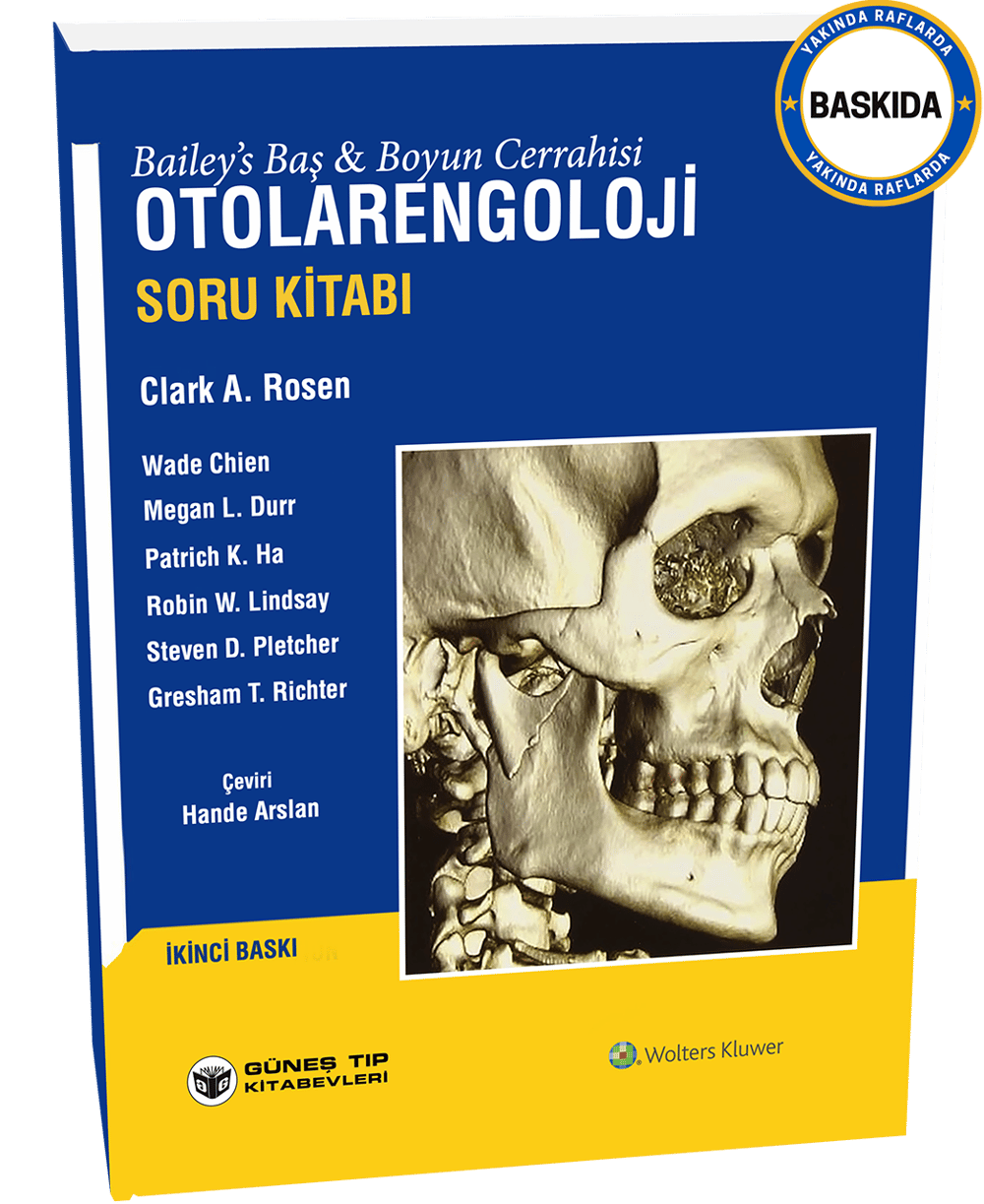 Bailey & Baş Boyun Cerrahisi Otolarengoloji Soru Kitabı