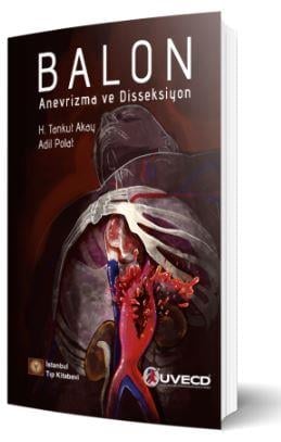Balon Anevrizma ve Disseksiyon