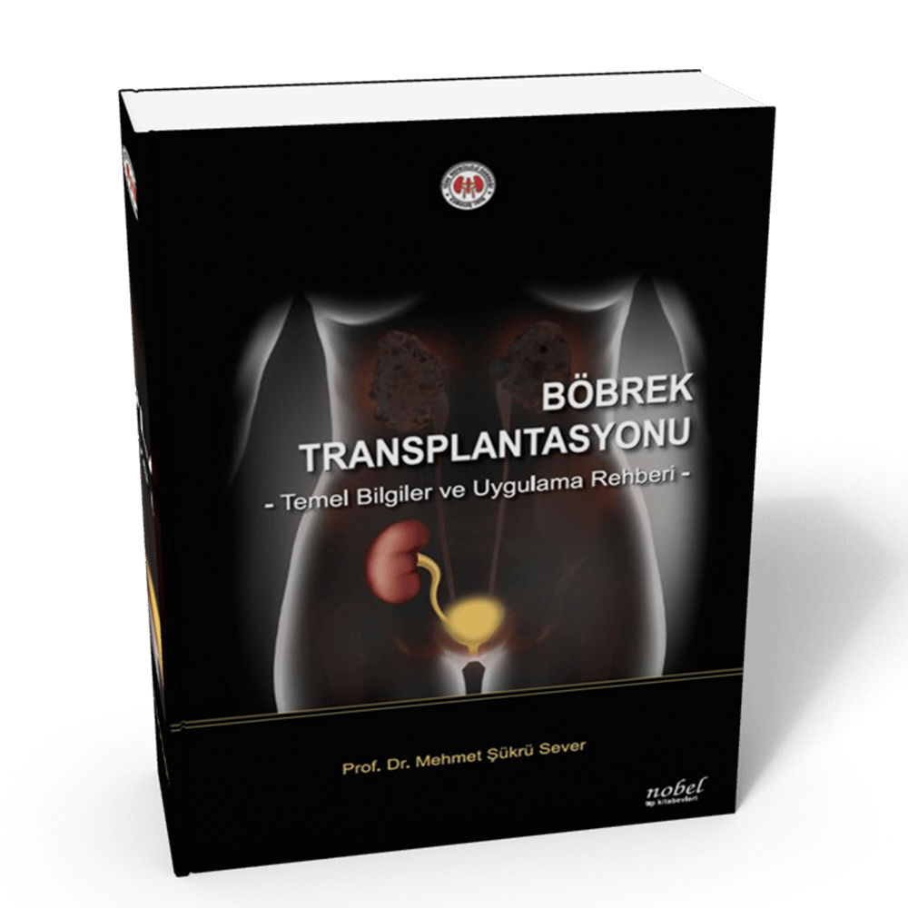Böbrek Transplantasyonu: Temel Bilgiler ve Uygulama Rehberi