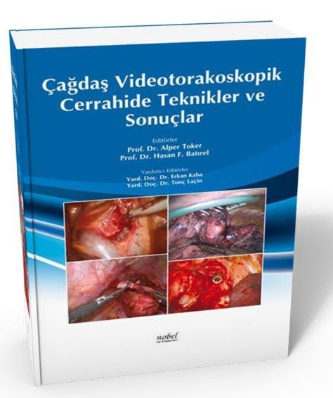 Çağdaş Videotorakoskopik Cerrahisinde Teknikler ve Sonuçlar