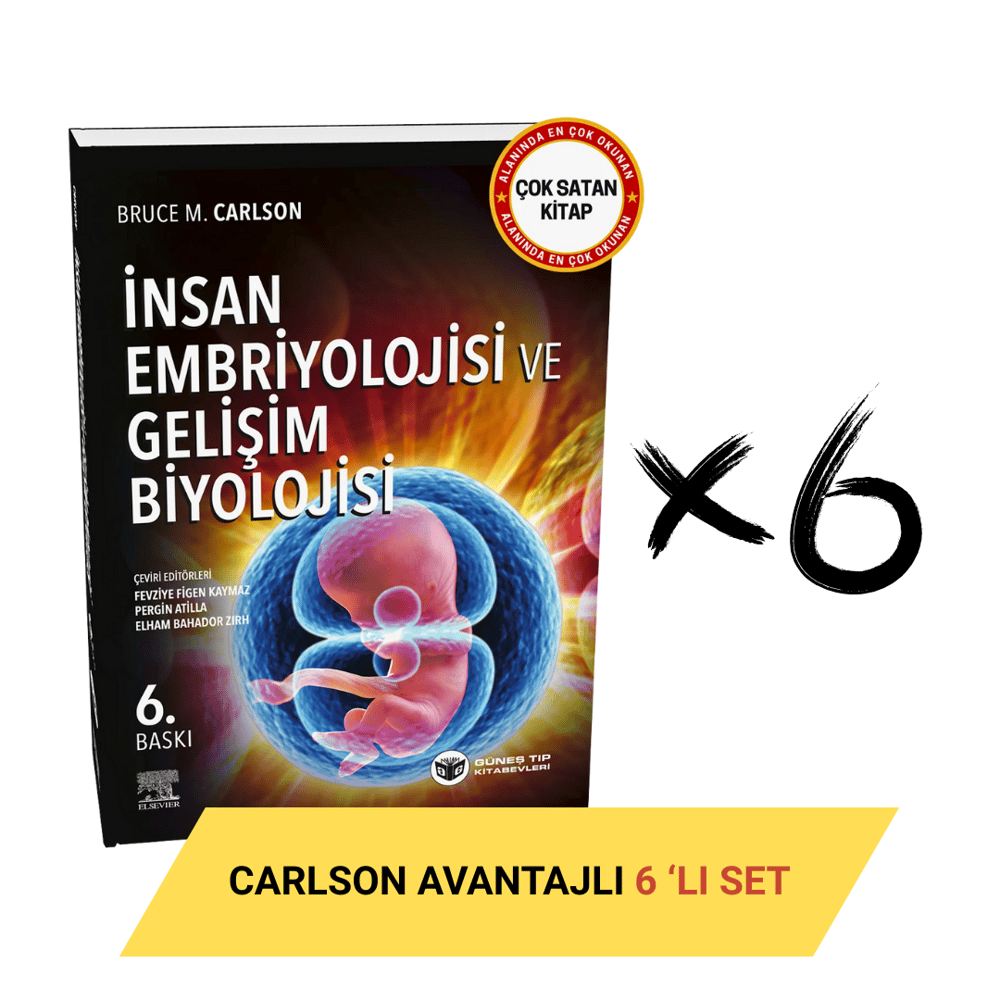 Carlson: İnsan Embriyolojisi ve Gelişim Biyolojisi Avantajlı 6'lı SET
