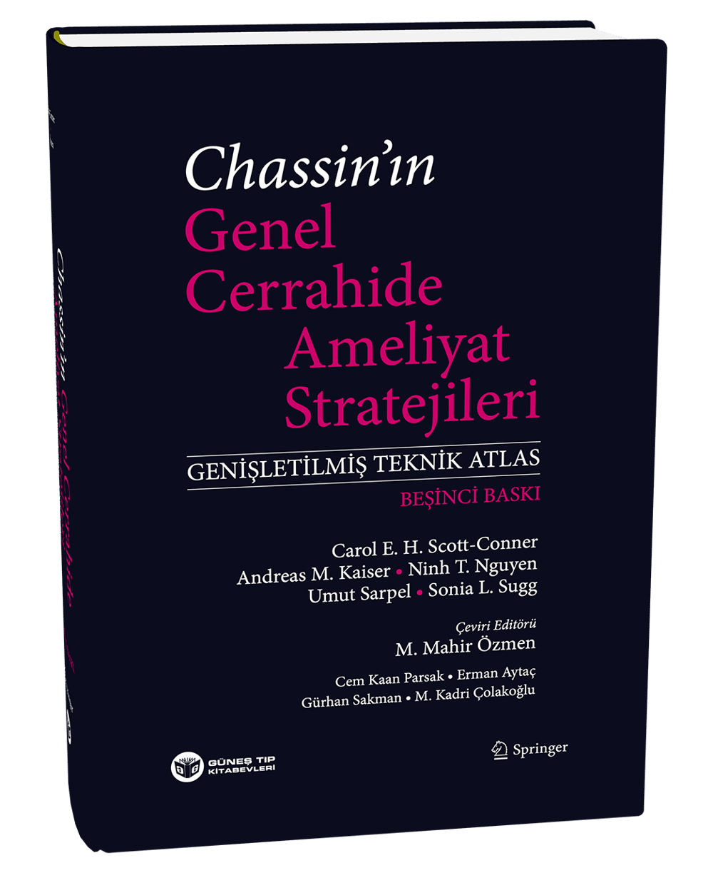 Chassin'ın  Genel Cerrahide Ameliyat Stratejileri (Genişletilmiş Teknik Atlas)