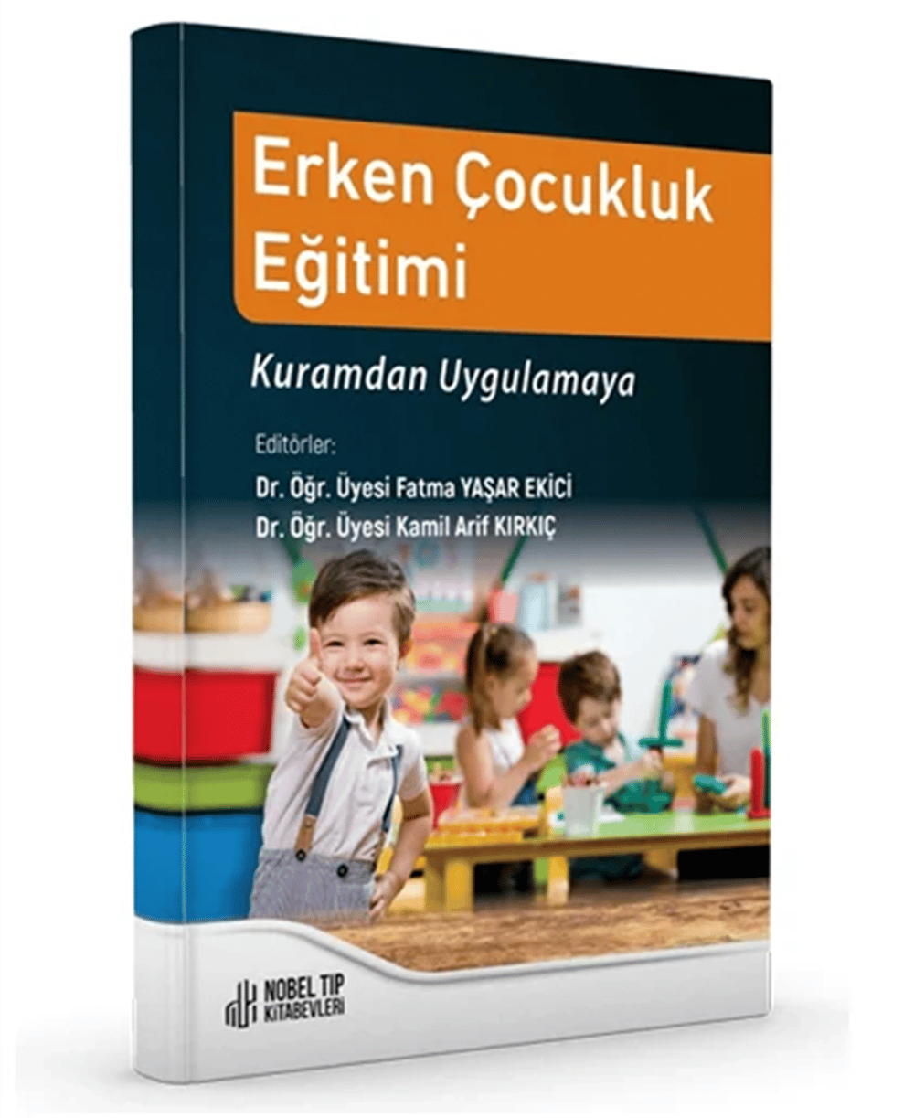 Erken Çocukluk Eğitimi Kuramdan Uygulamaya