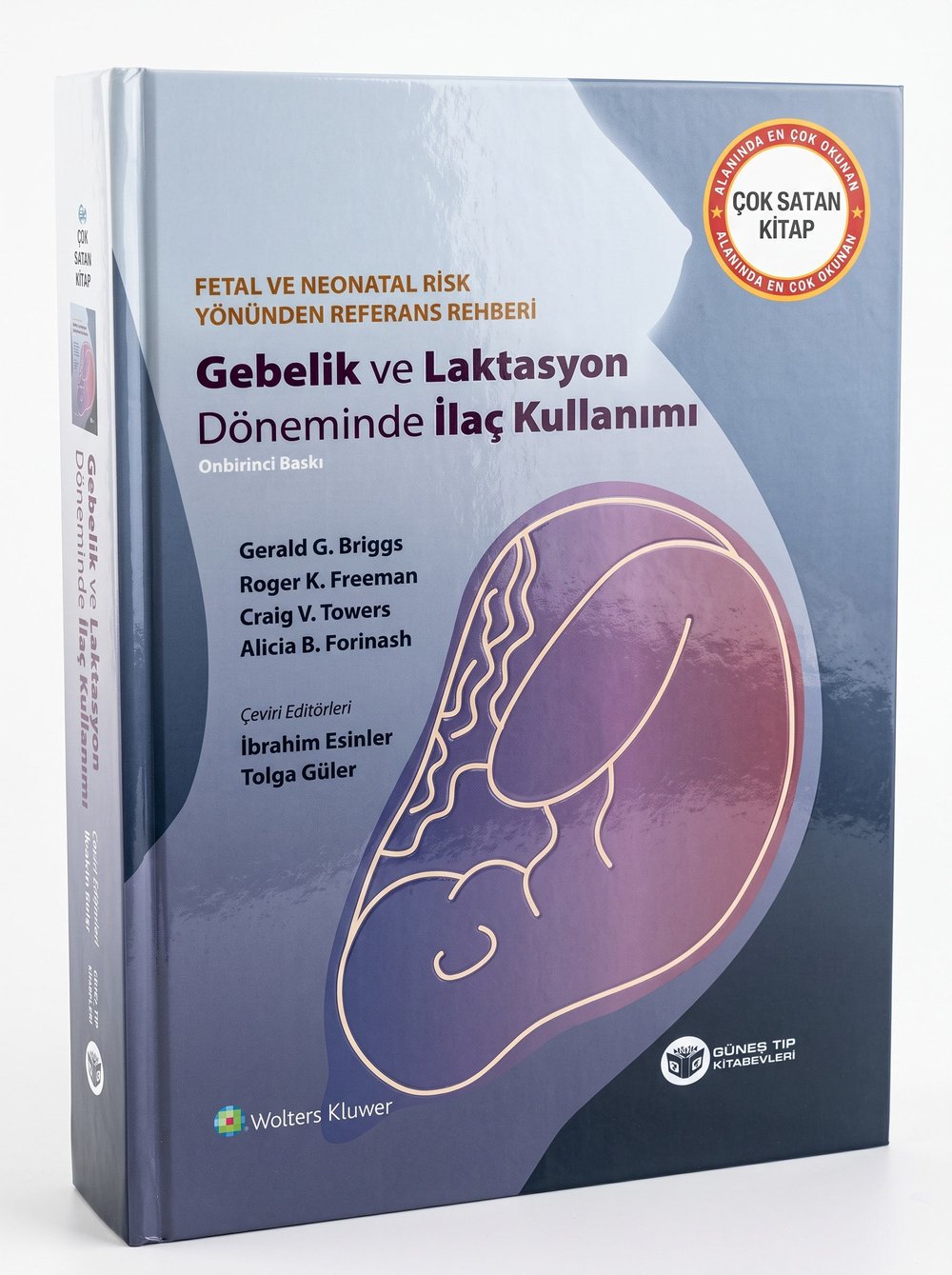 Gebelik ve Laktasyon Döneminde İlaç Kullanımı