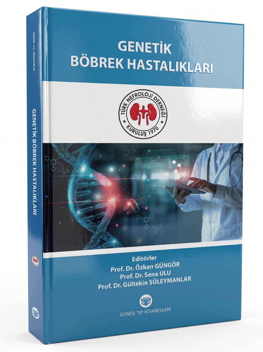 Genetik Böbrek Hastalıkları (Türk Nefroloji Derneği Yayınıdır)