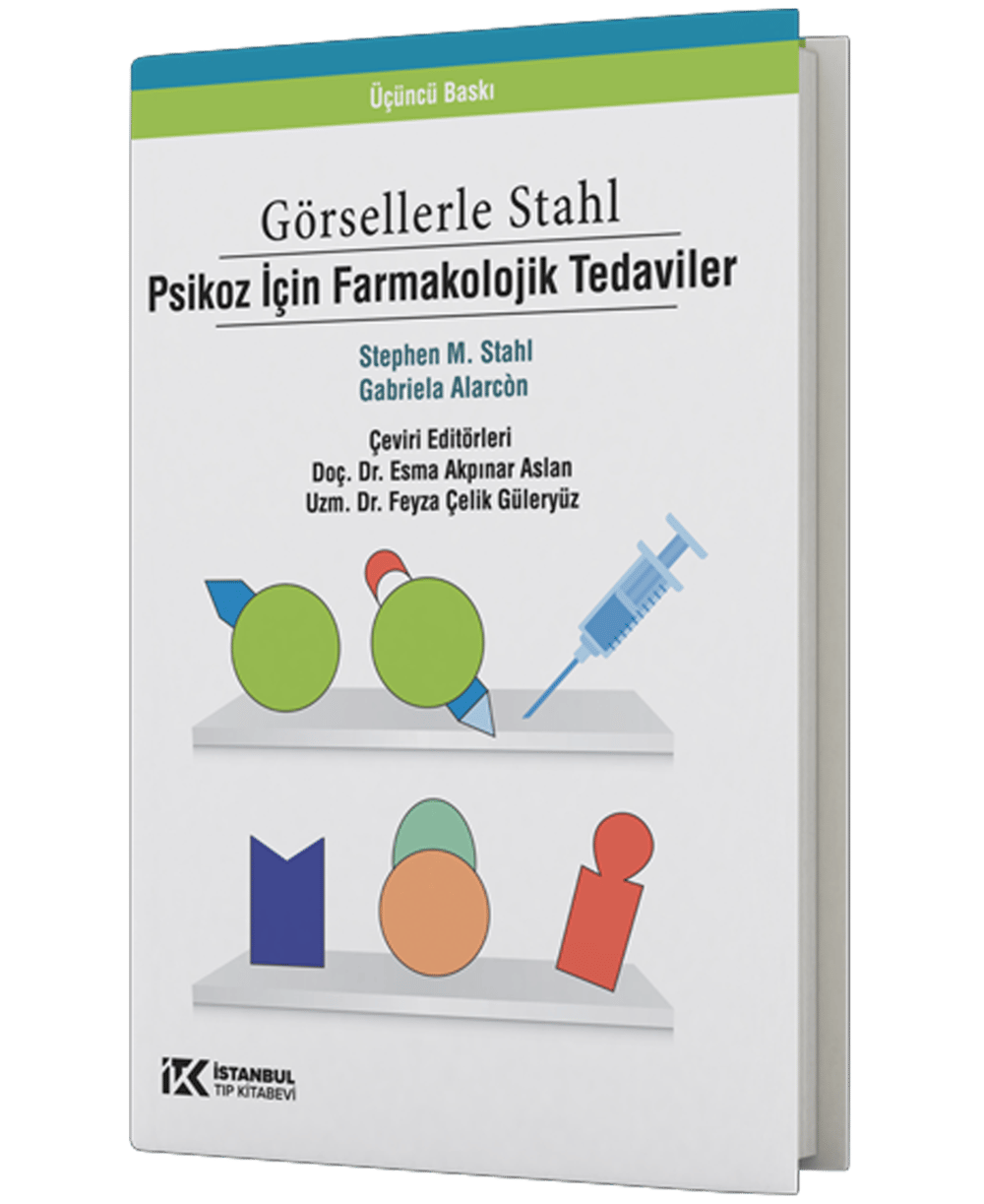 Görsellerle Stahl Psikoz İçin Farmakolojik Tedaviler