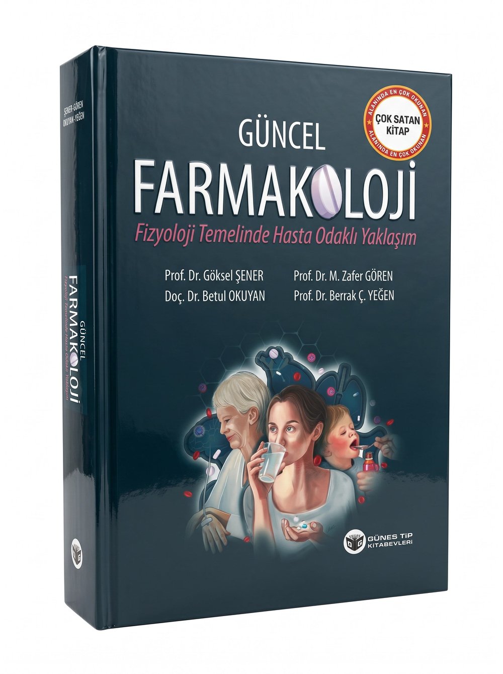 Güncel Farmakoloji (Fizyoloji Temelinde Hasta Odaklı Yaklaşım)