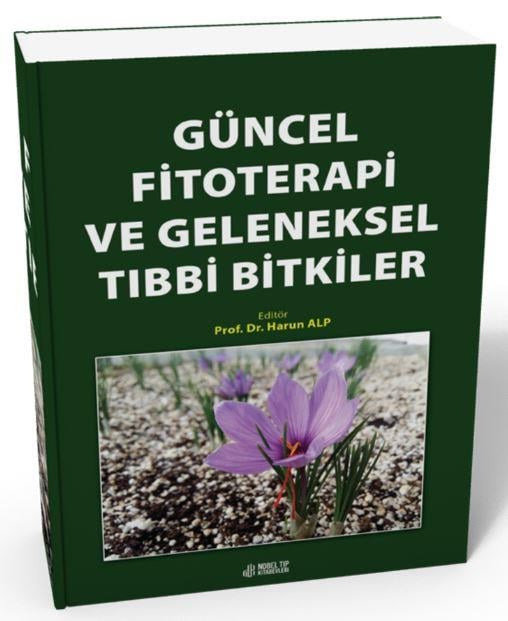 Güncel Fitoterapi ve Geleneksel Tıbbi Bitkiler