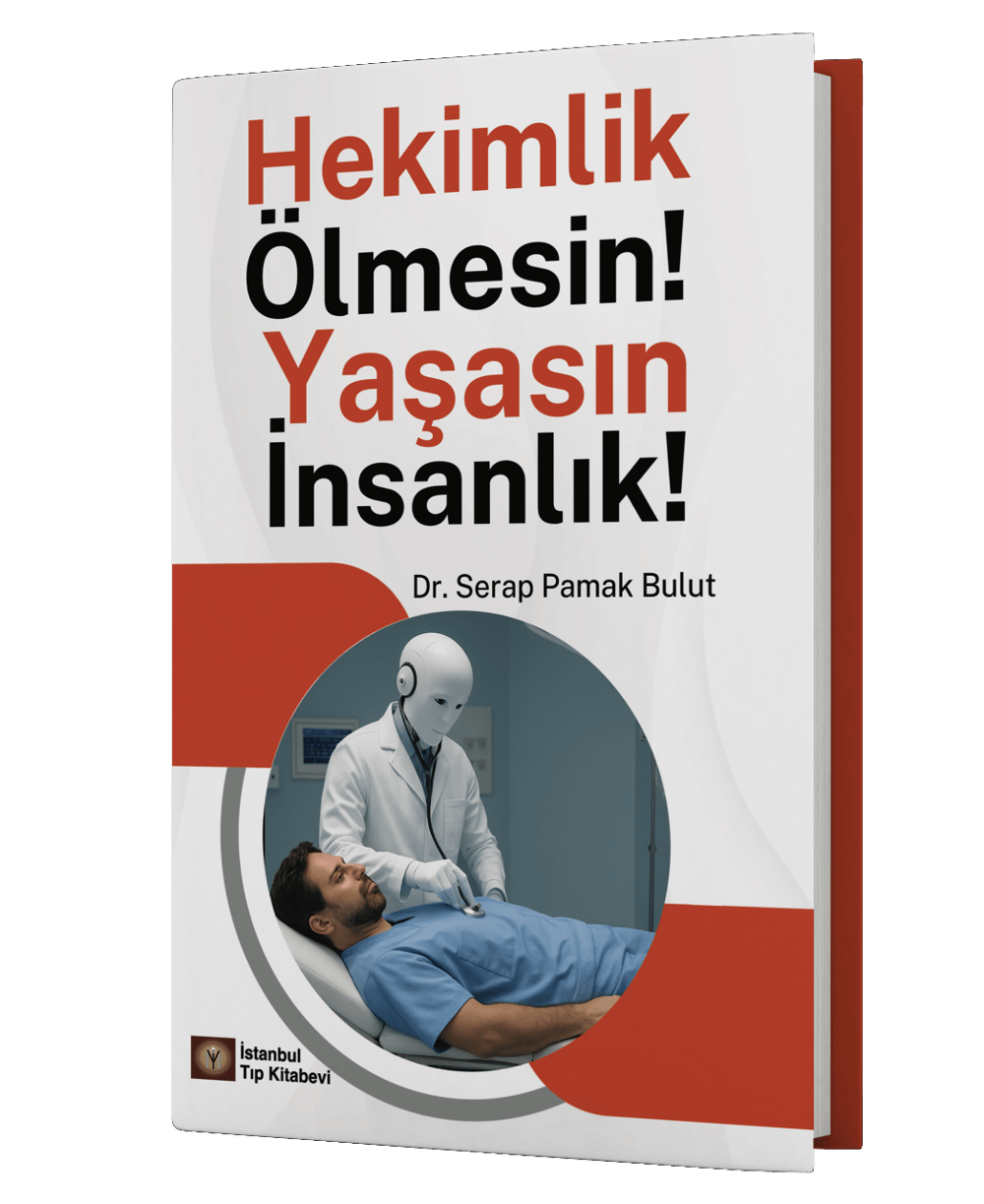 Hekimlik Ölmesin! Yaşasın İnsanlık!