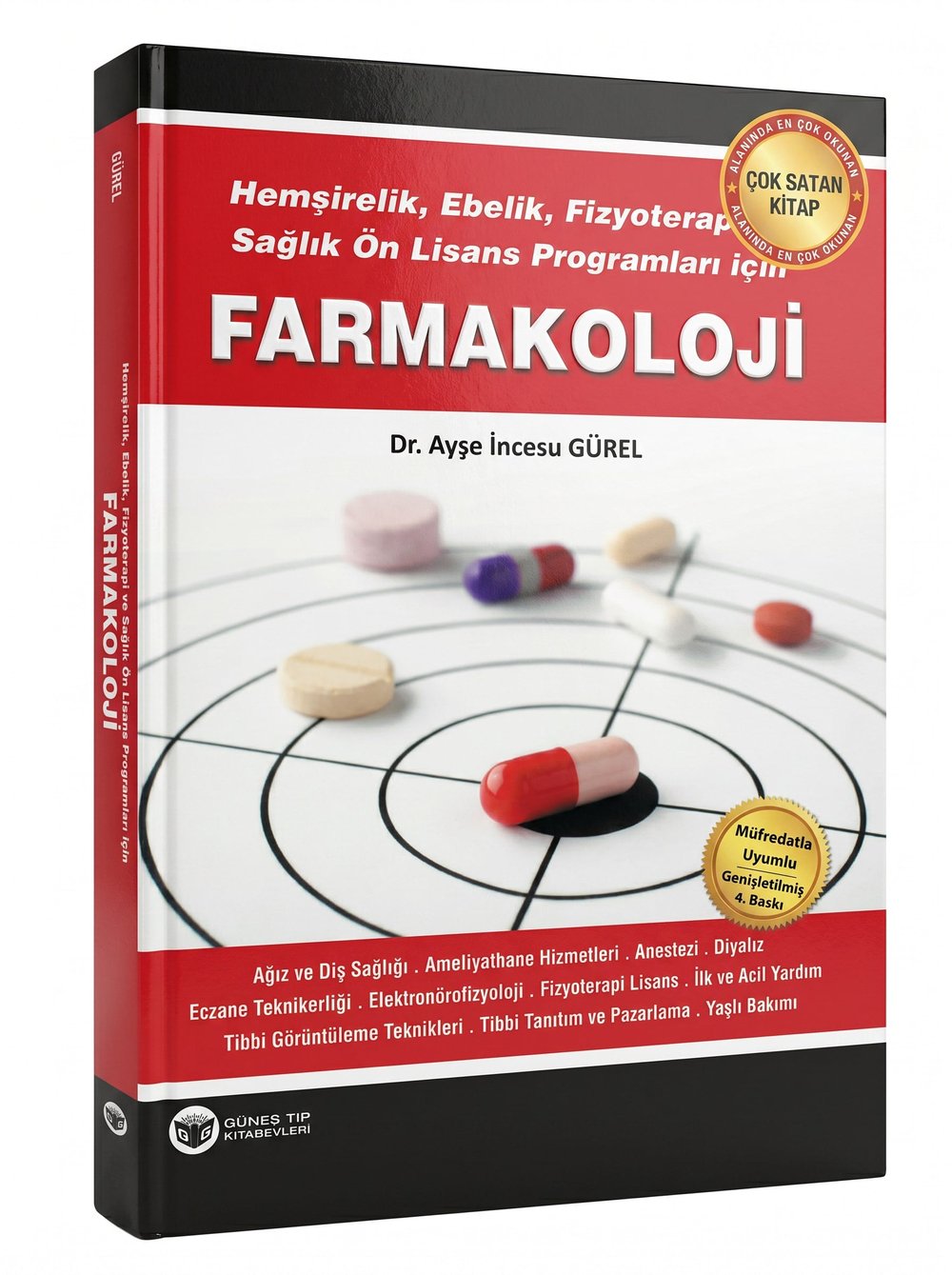 Hemşirelik, Ebelik, Fizyoterapi ve Sağlık Ön Lisans Programları için Farmakoloji