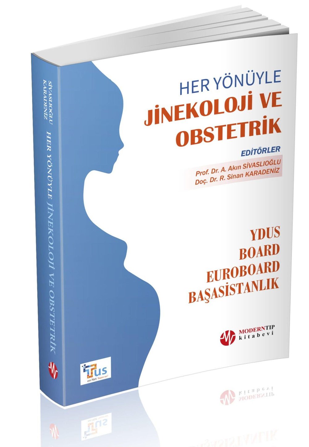 Her Yönüyle Jinekoloji Ve Obstetrik