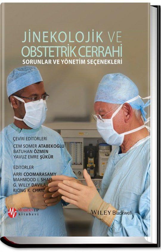 Jinekolojik ve Obstetrik Cerrahi Sorunlar ve Yönetim Seçenekleri