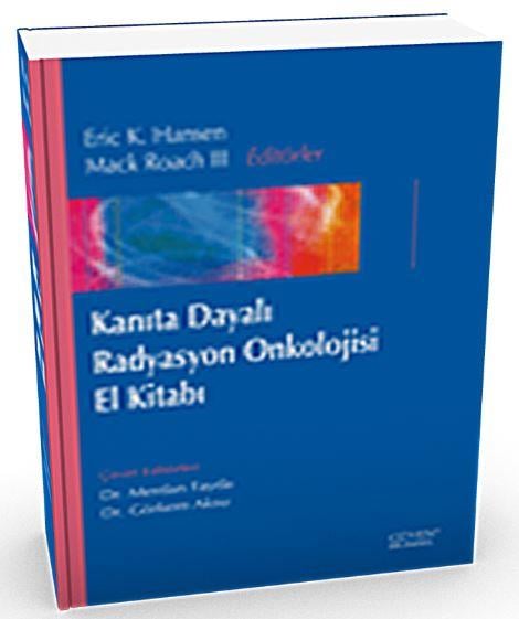 Kanıta Dayalı Radyasyon Onkolojisi El Kitabı