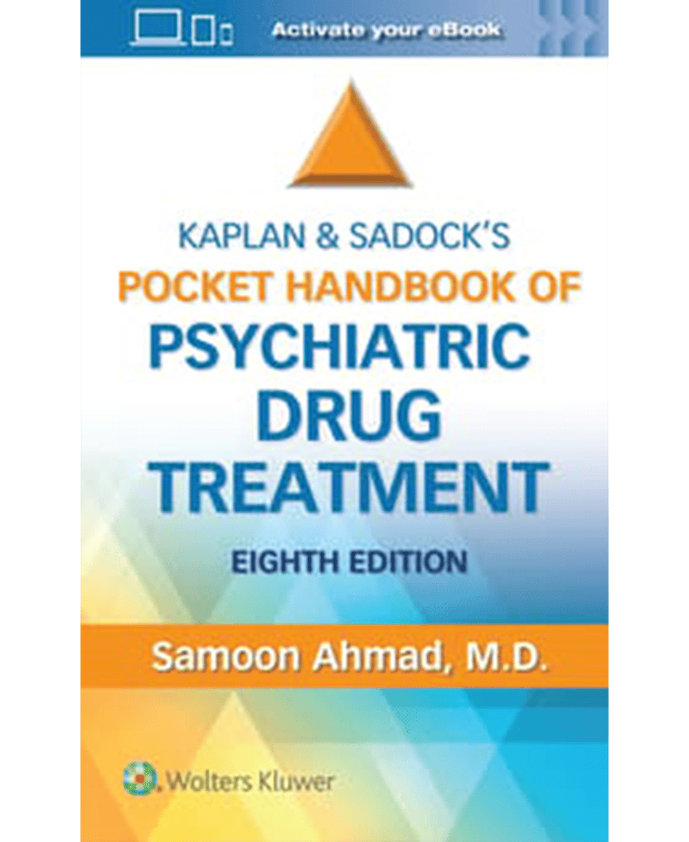 Kaplan and Sadock's Pocket Handbook of Psychiatric Drug Treatment, 8th Edition