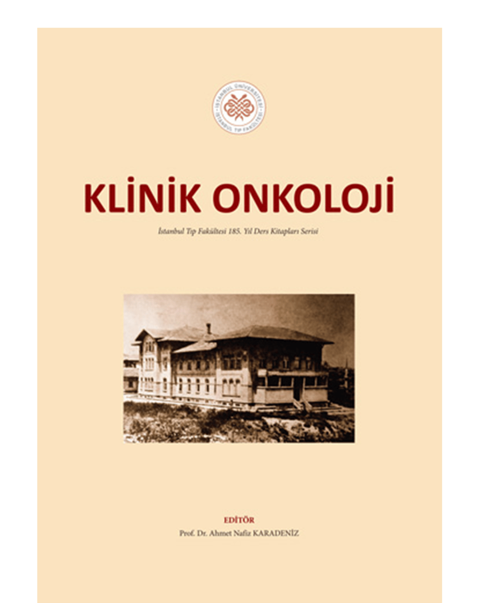 Klinik Onkoloji İstanbul Tıp Fakültesi 185. Yıl Ders Kitapları Serisi