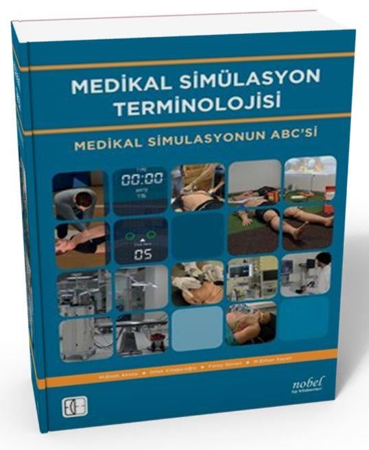 Medikal Simülasyon Terminolojisi: Medikal Simulasyonun ABC'si