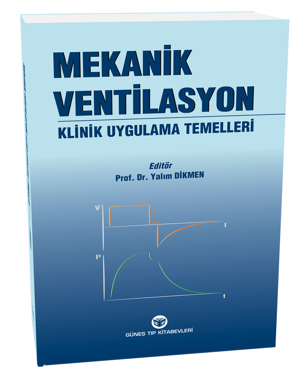 Mekanik Ventilasyon Klinik Uygulama Temelleri