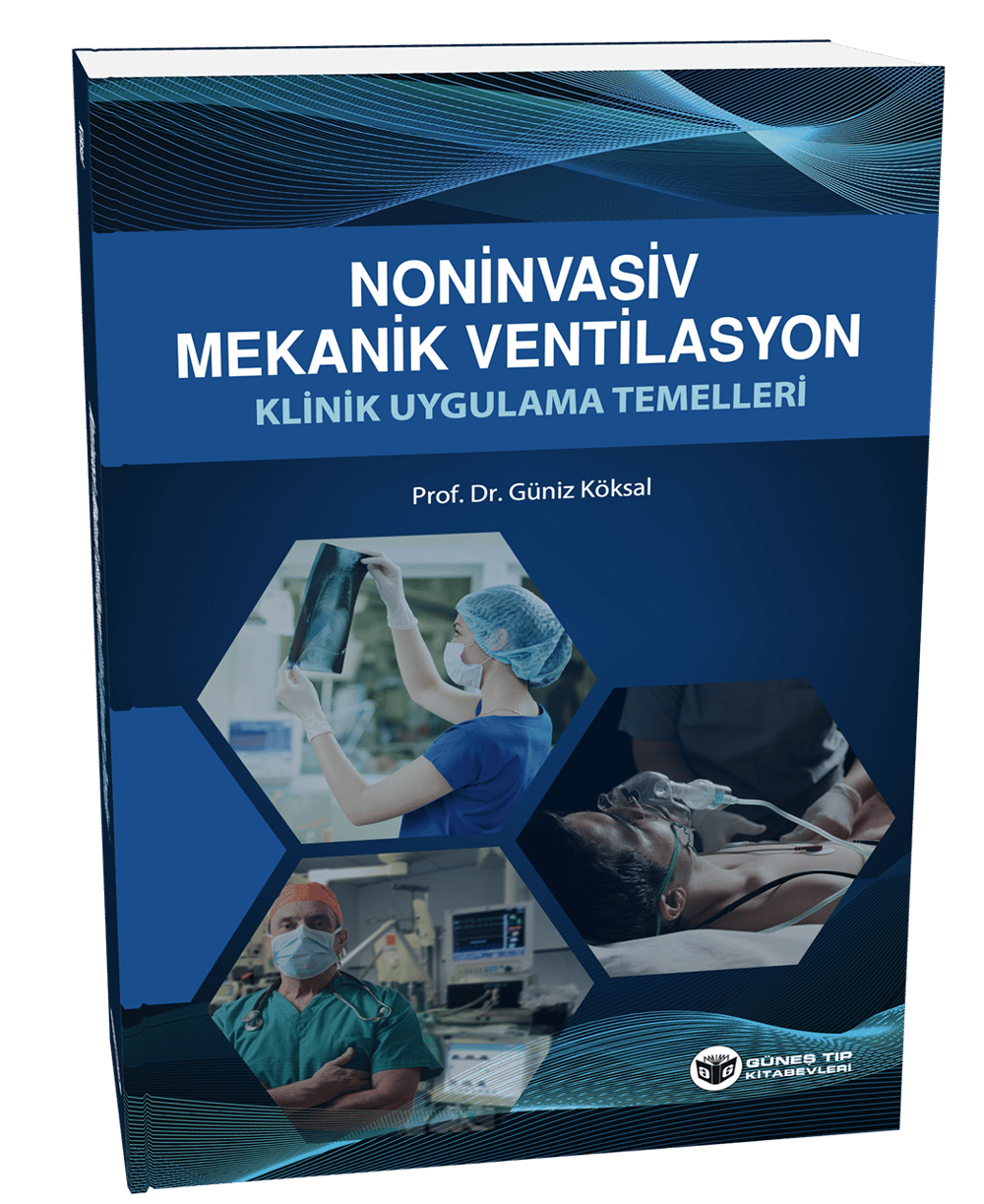 Noninvasiv Mekanik Ventilasyon Klinik Uygulama Temelleri
