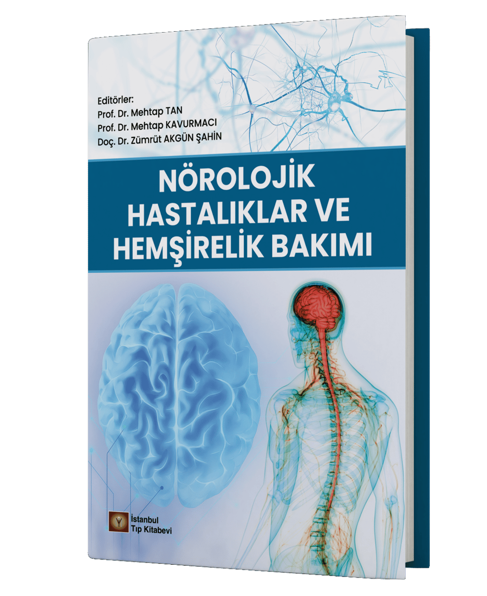 Nörolojik Hastalıklar ve Hemşirelik Bakımı