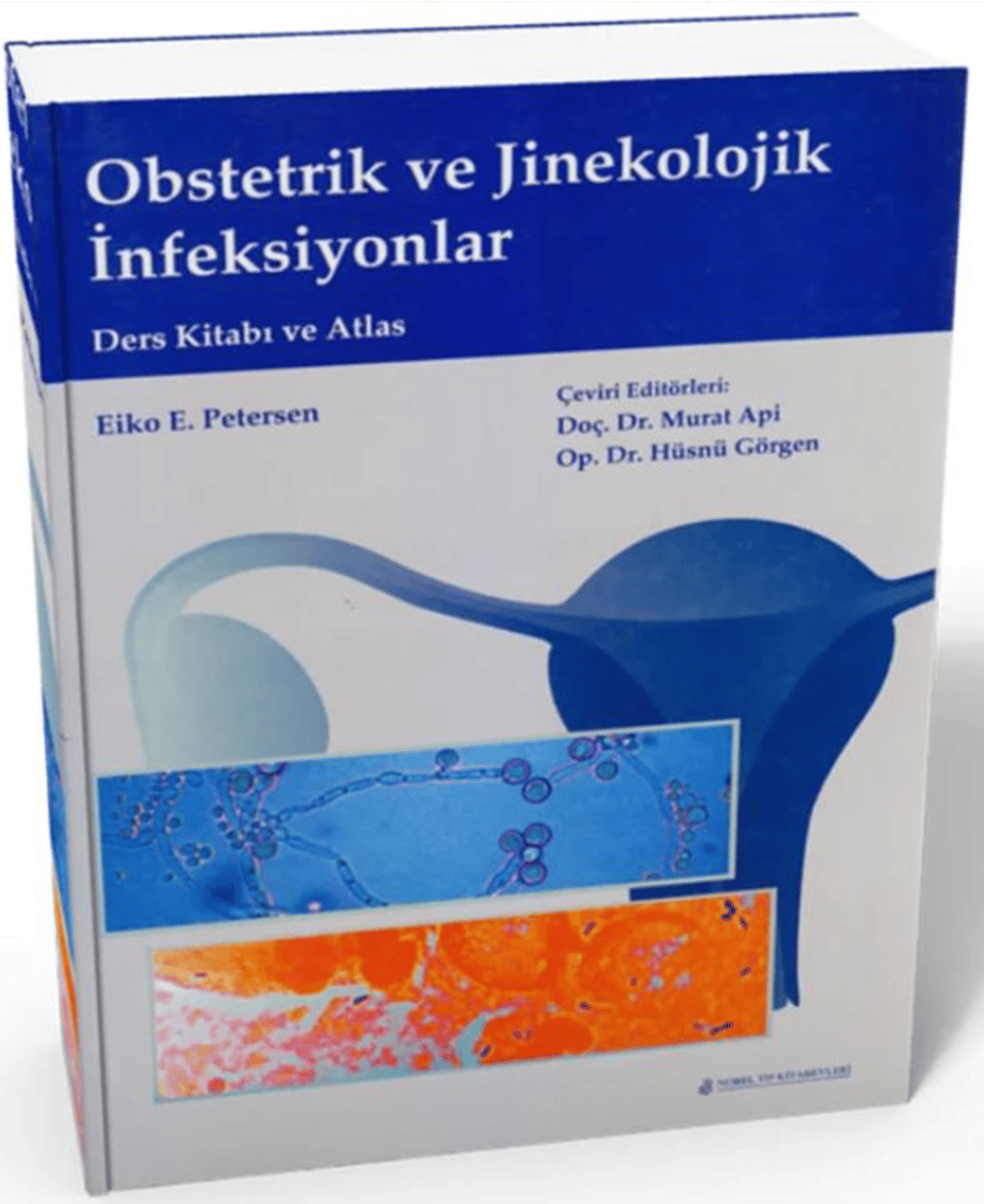 Obstetrik ve Jinekolojik İnfeksiyonlar Ders Kitabı ve Atlas