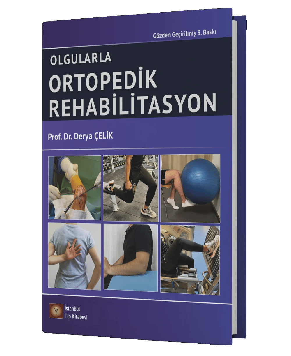 Olgularla Ortopedik Rehabilitasyon