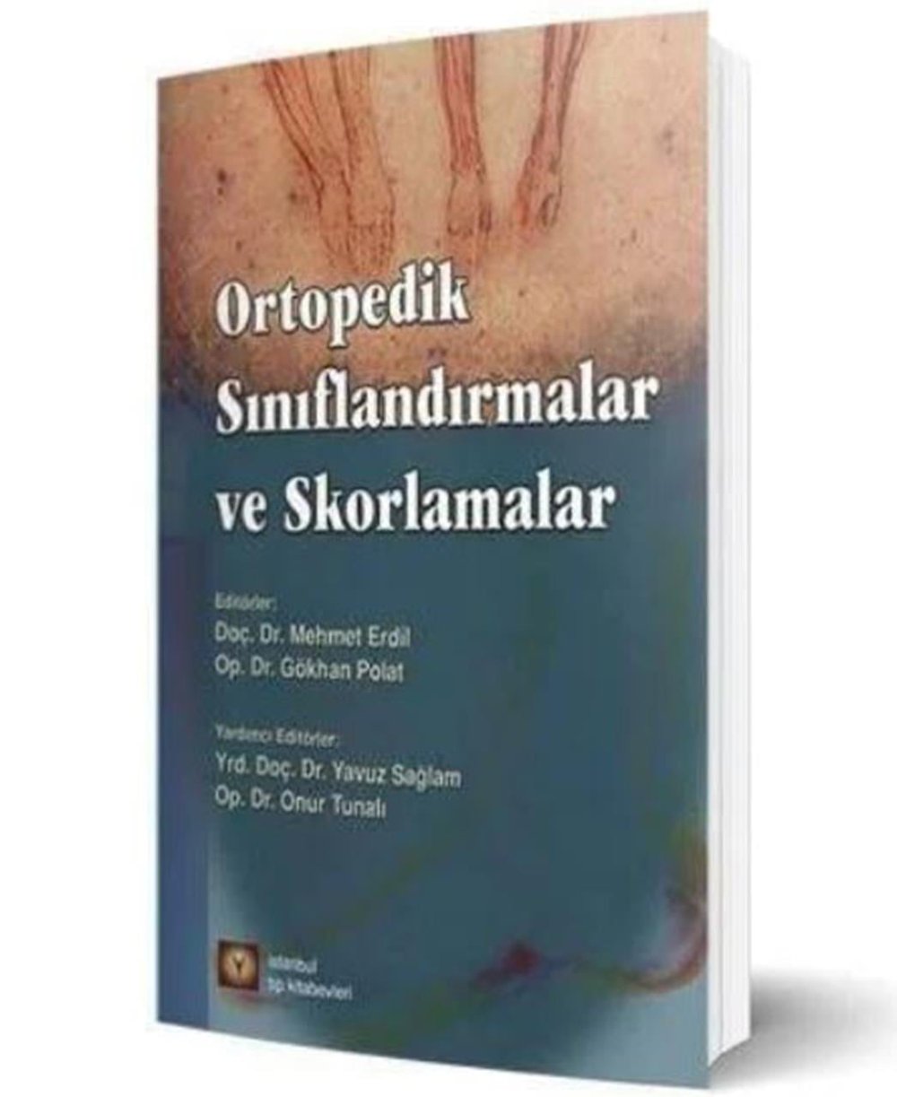Ortopedik Sınıflandırmalar ve Skorlamalar