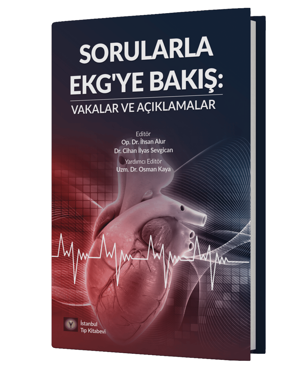 Sorularla Ekg'ye Bakış: Vakalar ve Açıklamalar
