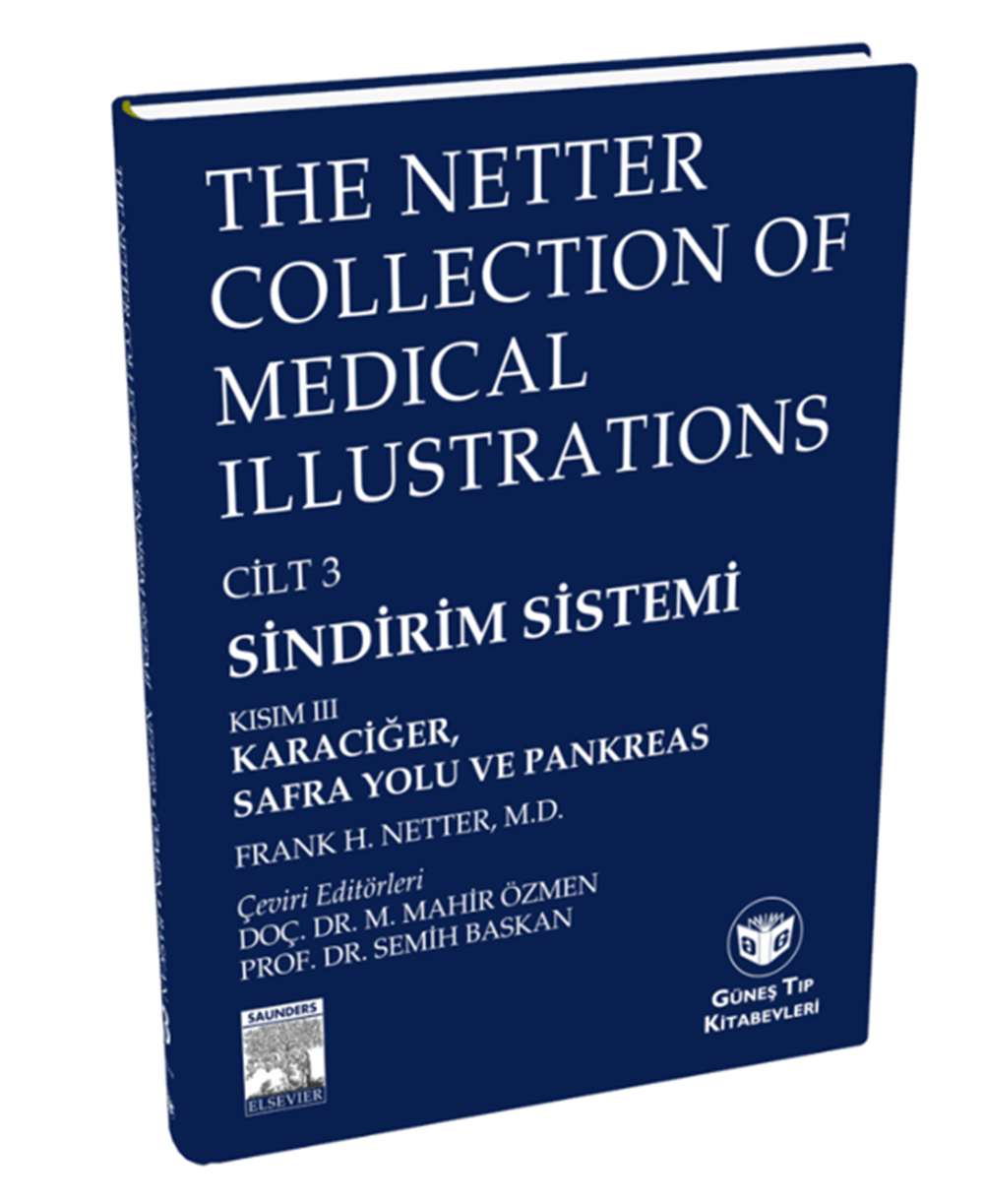 The Netter Collection Of Medical Illustrations Sindirim Sistemi: Karaciğer, Safra Yolu ve Pankreas