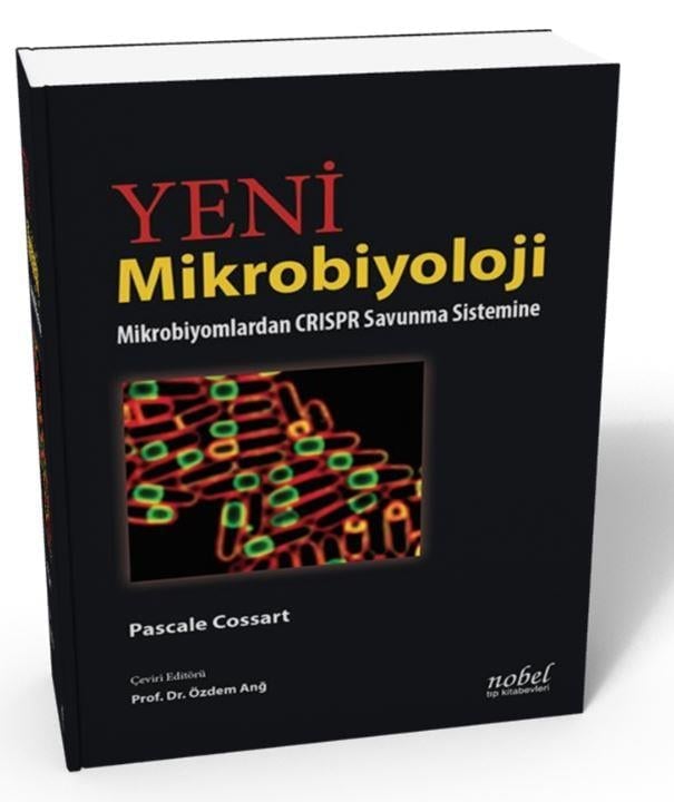 Yeni Mikrobiyoloji: Mikrobiyomlardan CRISPR Savunma Sistemine