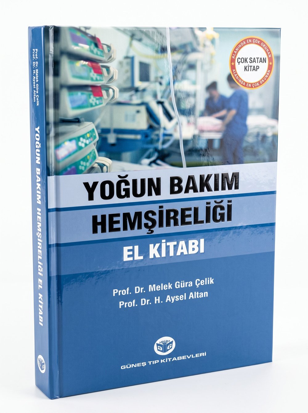Yoğun Bakım Hemşireliği El Kitabı