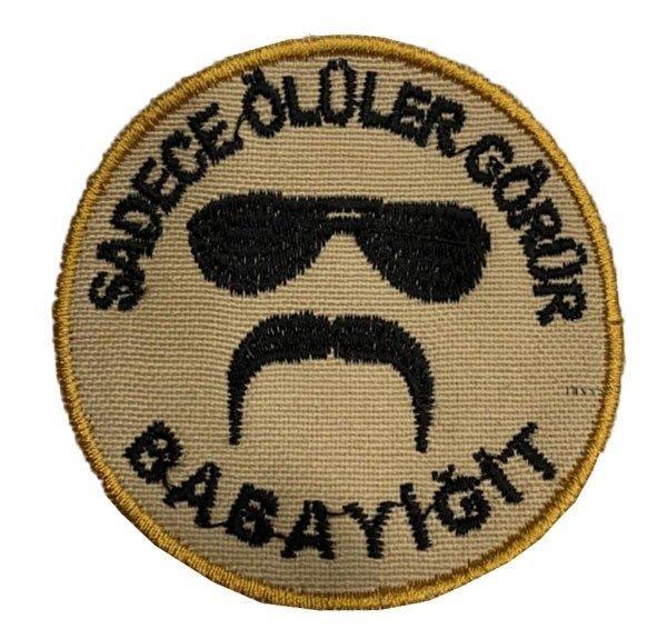 Single Sword ''SADECE ÖLÜLER GÖRÜR BABAYİĞİT'' Yazılı Cırtlı Nakış Arma, Patch, Peç Model