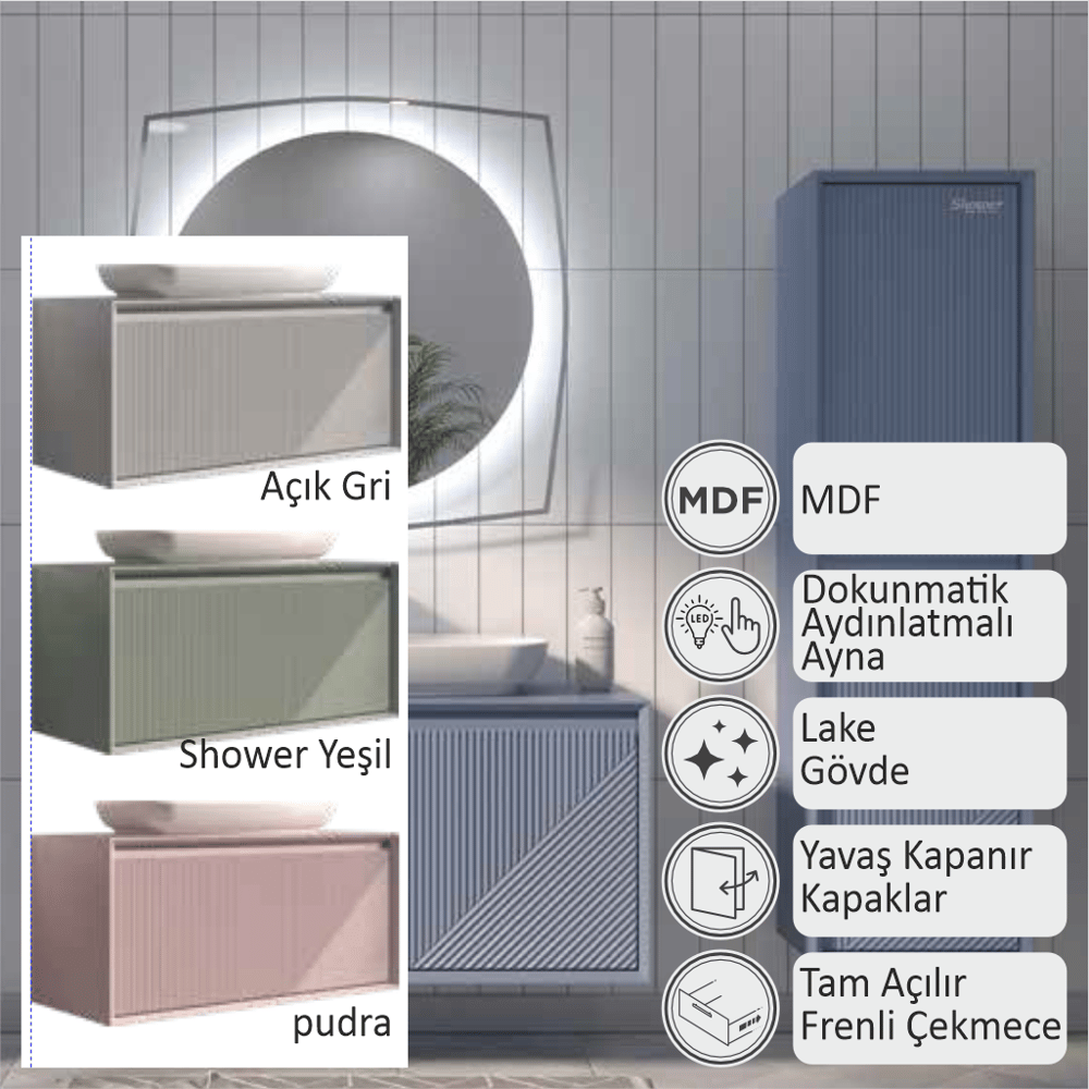 SHOWER ESTE Banyo Dolabı 100 Cm (Boy Dolabı Dahil Değildir.)