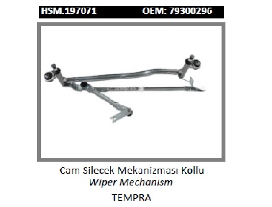 CAM SILECEK MEKANIZMASI KOLLU > TEMPRA   79300296