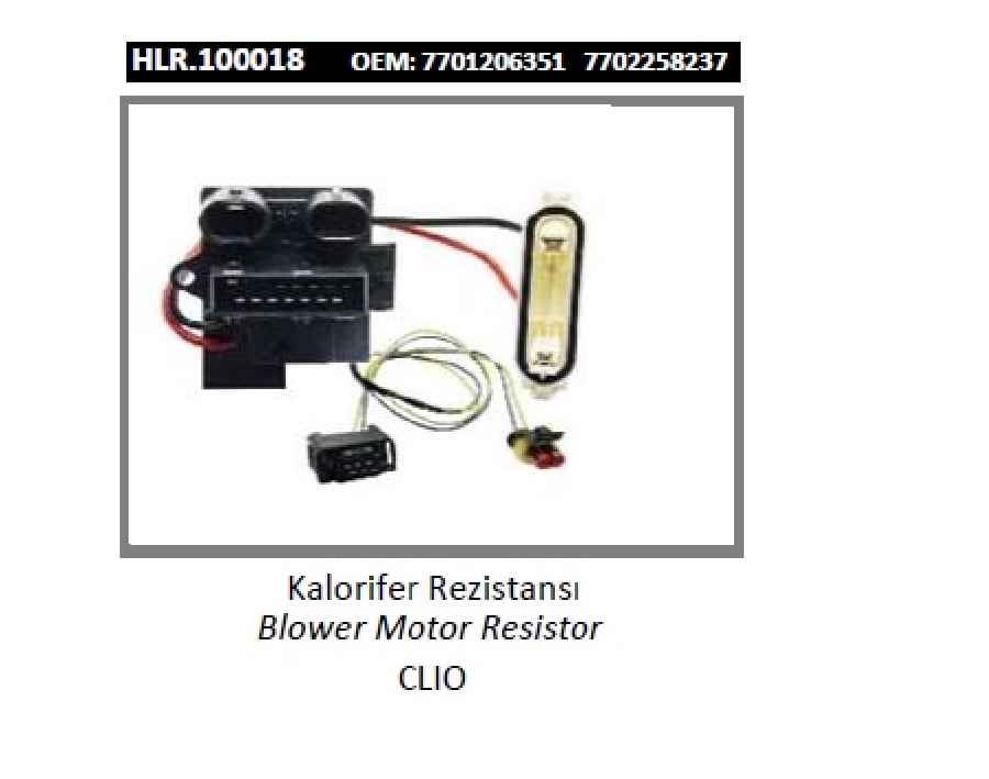 KALORIFER REZISTANSI > CLIO  7701206351 7702258237
