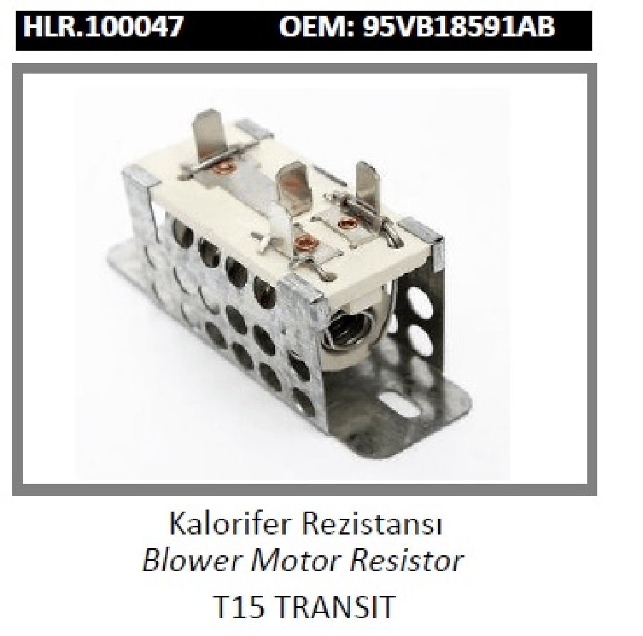 Kalorifer Rezistansi > T15 Transit  95VB18591AB