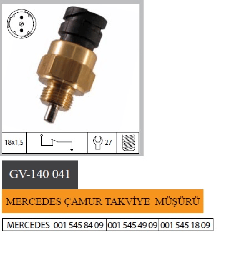 MUSUR GERI VITES > MERCEDES AXOR GV140025GV140048  0015458409 0015454909 0015451809
