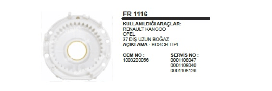 REDIKTOR FIBERI BOSCH TIPI RENAULT KANGO/OPEL 37 DIS UZUN BOGAZ