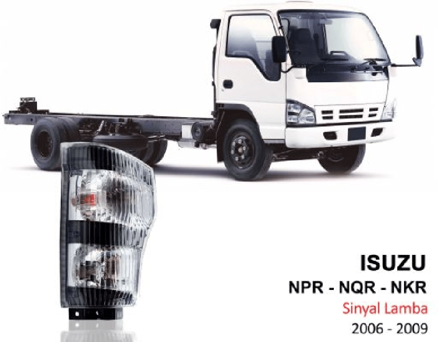 SINYAL LAMBA DUYSUZ SAG ISUZU NKRNPRNQR 2006>2009