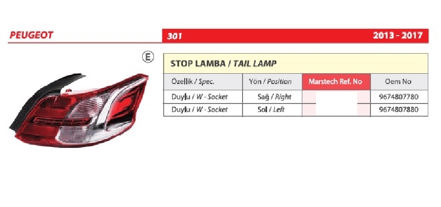 STOP LAMBA > PEUGEOT 301  (1317) DUYSUZ SOL 9674807780