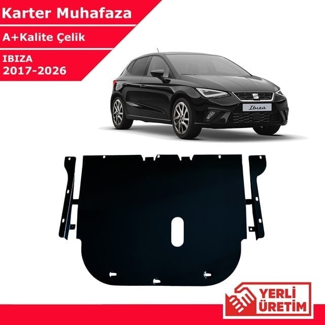 Seat Ibiza 2017-2026 Çelik Karter Muhafaza Çelik Koruma Sacı A+ Kalite Yerli Üretim