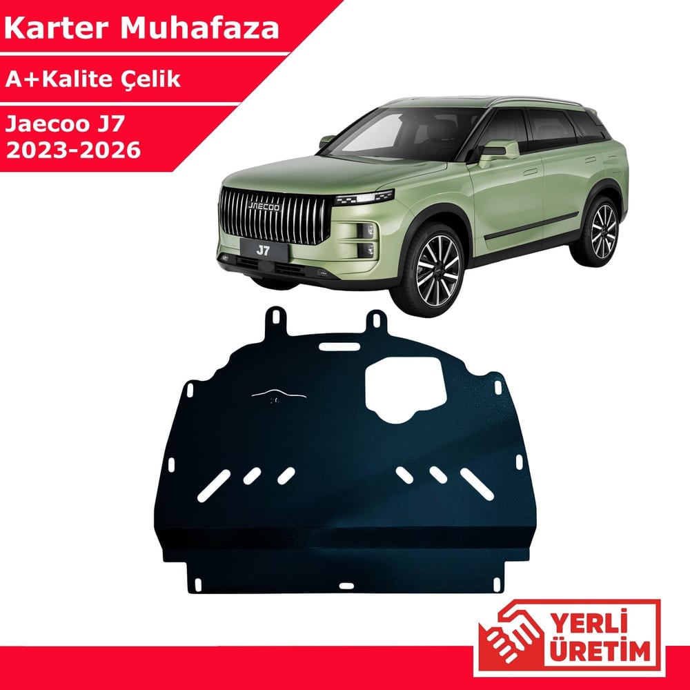 Jaecoo J7 2023-2026 Çelik Karter Muhafaza Çelik Koruma Sacı A+ Kalite Yerli Üretim